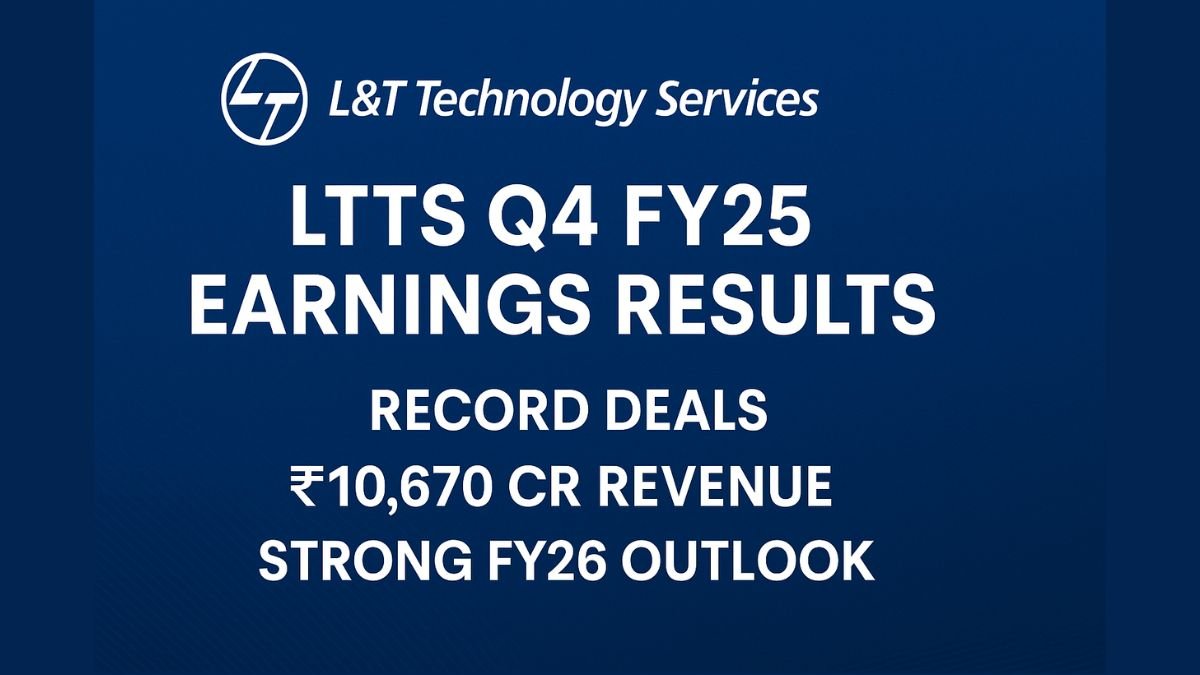 L&T Technology Services (LTTS) Closes FY25 with ₹10,670 Cr Revenue and Big Deal Wins