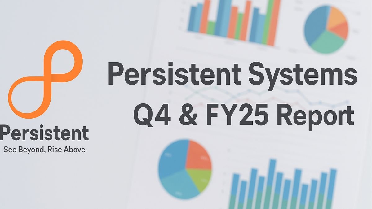 Persistent Systems Q4 FY25 Results Strong Growth, Clear Strategy